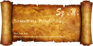 Szendrey Mihály névjegykártya